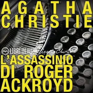 «L'assassinio di Roger Ackroyd» by Agatha Christie