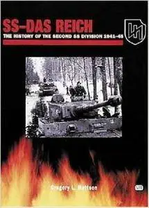 SS-Das Reich: The History of the Second SS Division, 1941-1945 (Repost)