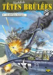 L'Escadrille des têtes brûlées - Tome 03 - La mort selon Boyington