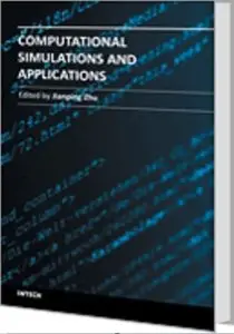 Computational Simulations and Applications