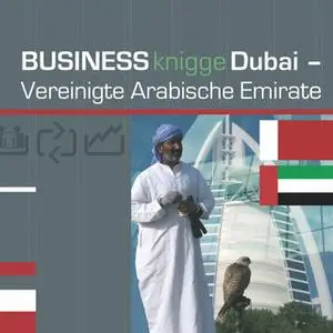 «Business Knigge: Dubai/Vereinigte Arabische Emirate» by Gabriele Scheuring,Christian Baumeister