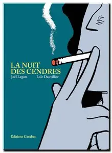 Dauvillier & Legars - La nuit des cendres - One Shot
