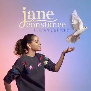 Jane Constance - Un jour j'ai rêvé (2018)