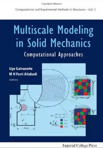 Multiscale Modeling in Solid Mechanics: Computational Approaches (repost)