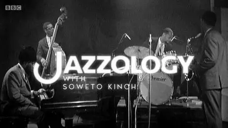 BBC - Jazzology with Soweto Kinch (2018)