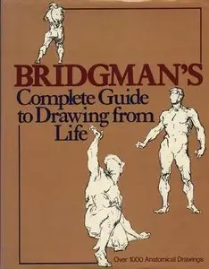 Bridgeman's Complete Guide to Drawing from Life