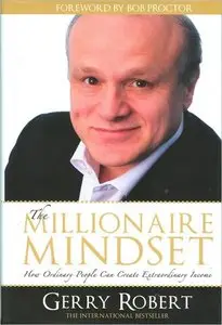 The Millionaire Mindset: How Ordinary People Can Create Extraordinary Income (repost)