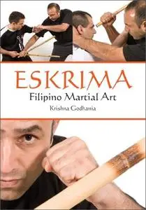 Eskrima: Filipino Martial Art