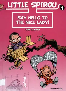 Little Spirou 01 - Say Hello to the Nice Lady