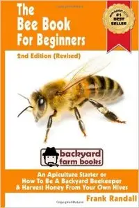 The Bee Book For Beginners,  2nd Edition