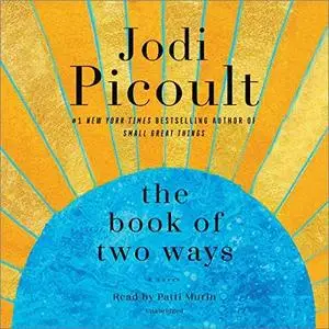 The Book of Two Ways: A Novel [Audiobook]