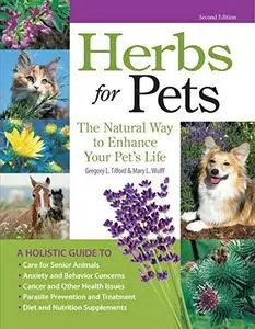 Herbs for Pets : the Natural Way to Enhance Your Pet's Life