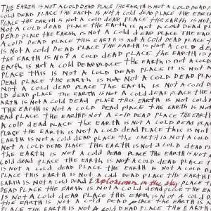 Explosions in the Sky - The Earth Is Not a Cold Dead Place (2003)