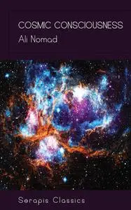 «Cosmic Consciousness» by Ali Nomad