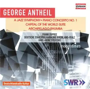 Frank Dupree, Adrian Brendle, Uram Kim, Karl-Heinz Steffens - Antheil: A Jazz Symphony & other Works (2017)