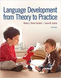 Language Development From Theory to Practice Ed 3
