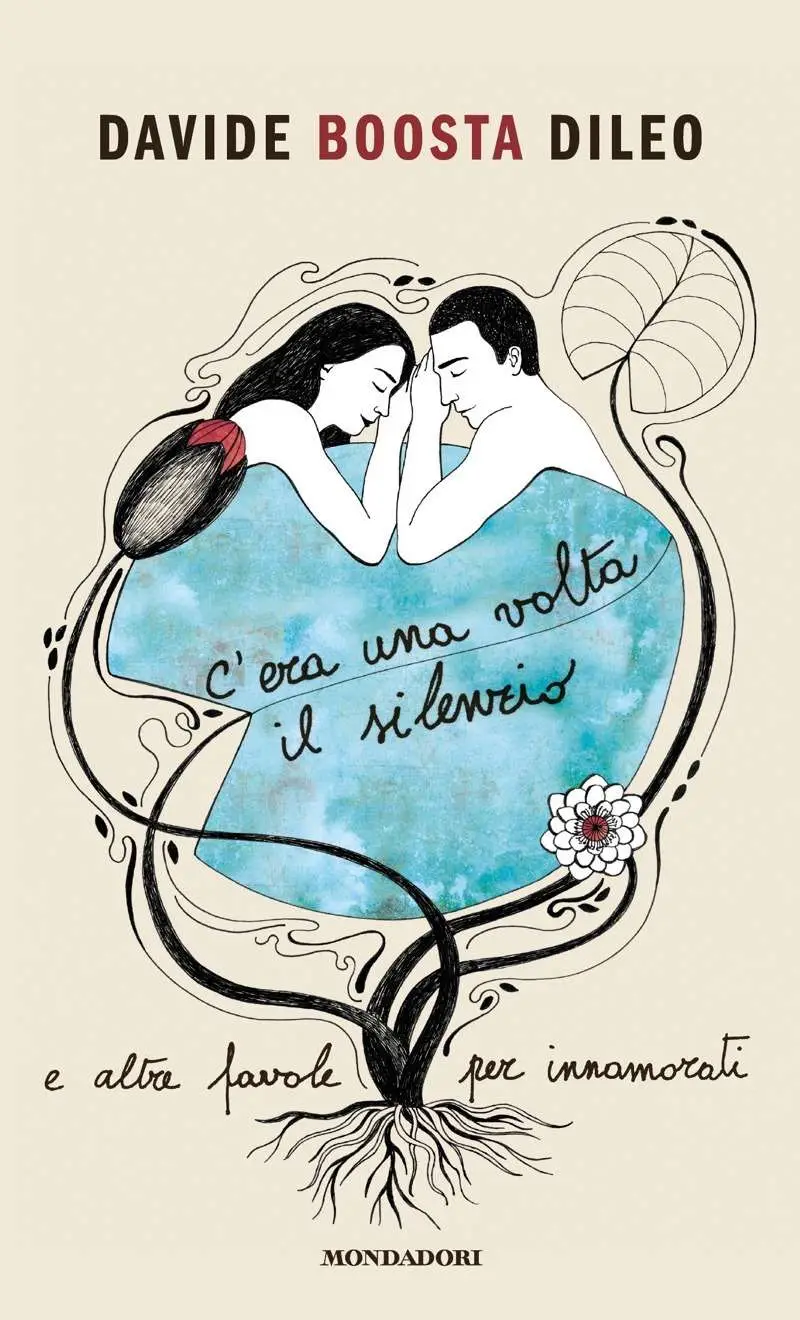 Davide Boosta Dileo - C'era una volta il silenzio e altre favole per innamorati