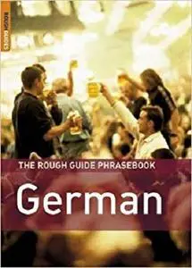 The Rough Guide to German Dictionary Phrasebook
