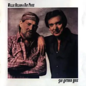 Willie Nelson & Ray Price - San Antonio Rose (1980) [reissue 2003]