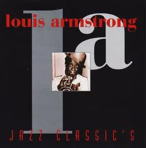 Louis Armstrong - Jazz Classic's (2000)