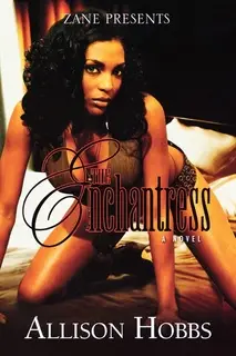 «The Enchantress» by Allison Hobbs