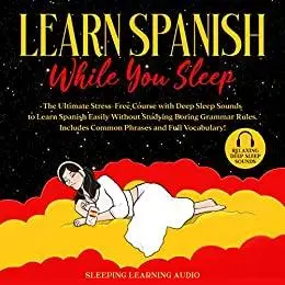 Learn Spanish While You Sleep