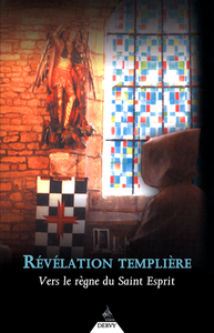 Paul Soucasse - Révélation templière