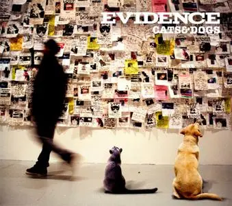 Evidence - Cats & Dogs (2011) {Rhymesayers}