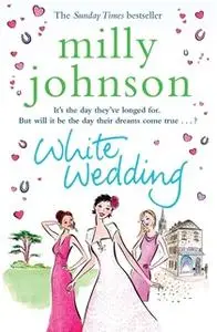 «White Wedding» by Milly Johnson