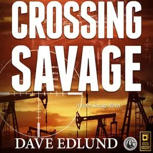 «Crossing Savage» by Dave Edlund