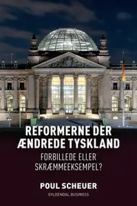 «Reformerne der ændrede Tyskland» by Poul Scheuer