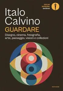 Guardare - Italo Calvino