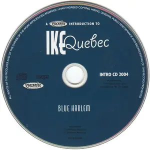 Ike Quebec - A Proper Introduction to Ike Quebec: Blue Harlem (2004)