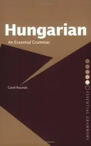 Hungarian: An Essential Grammar (repost)