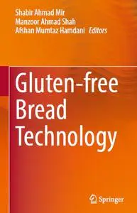 Gluten-free Bread Technology