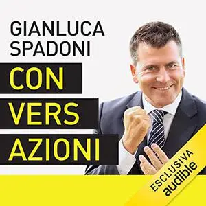 «Con vers azioni» by Gianluca Spadoni