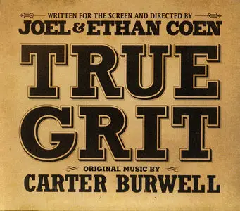 Carter Burwell - True Grit: Soundtrack (2010)