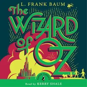 «The Wizard of Oz» by L. Frank Baum