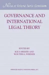 Governance and International Legal Theory  [Repost]