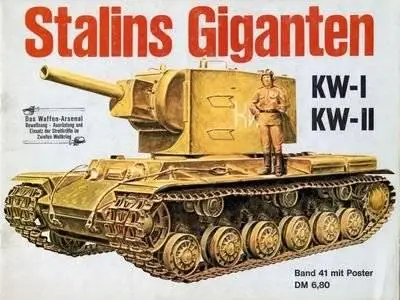 Stalins Giganten KW-I, KW-II (Waffen-Arsenal Band 41) (Repost)