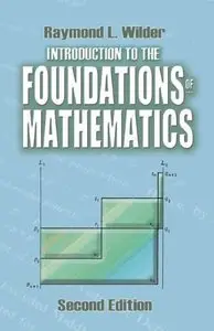 Introduction to the Foundations of Mathematics (2nd Edition) (Repost)