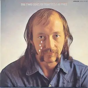 Tony McPhee - The Two Sides Of Tony (T.S.) McPhee (1973) {Air Mail Archive Japan AIRAC-1072, Cardboard Sleeve rel 2004}