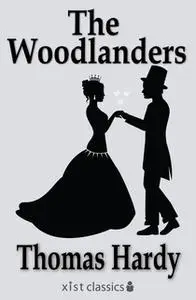 «The Woodlanders» by Thomas Hardy