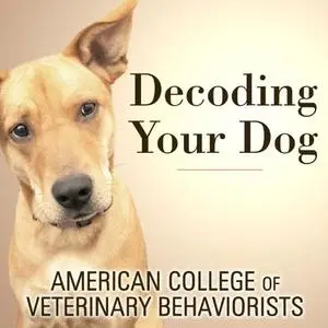 Decoding Your Dog [Audiobook]
