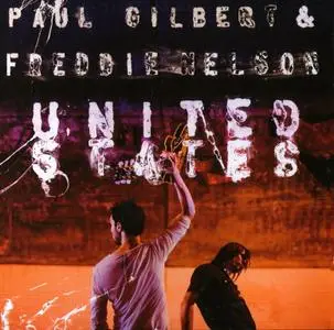 Paul Gilbert & Freddie Nelson - United States (2009) Repost