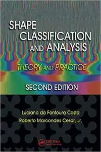 Shape Classification and Analysis: Theory and Practice, Second Edition (Repost)