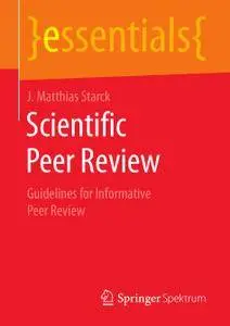 Scientific Peer Review: Guidelines for Informative Peer Review