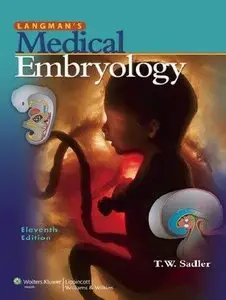 T.W. Sadler - Langman's Medical Embryology (11th Edition) 