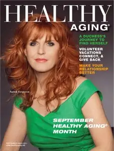Healthy Aging Magazine - September 2011