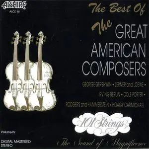 101 Strings - The Great American Composers Volume IV (1988) {Alshire} **[RE-UP]**